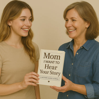 Mom, I Want to Hear Your Story